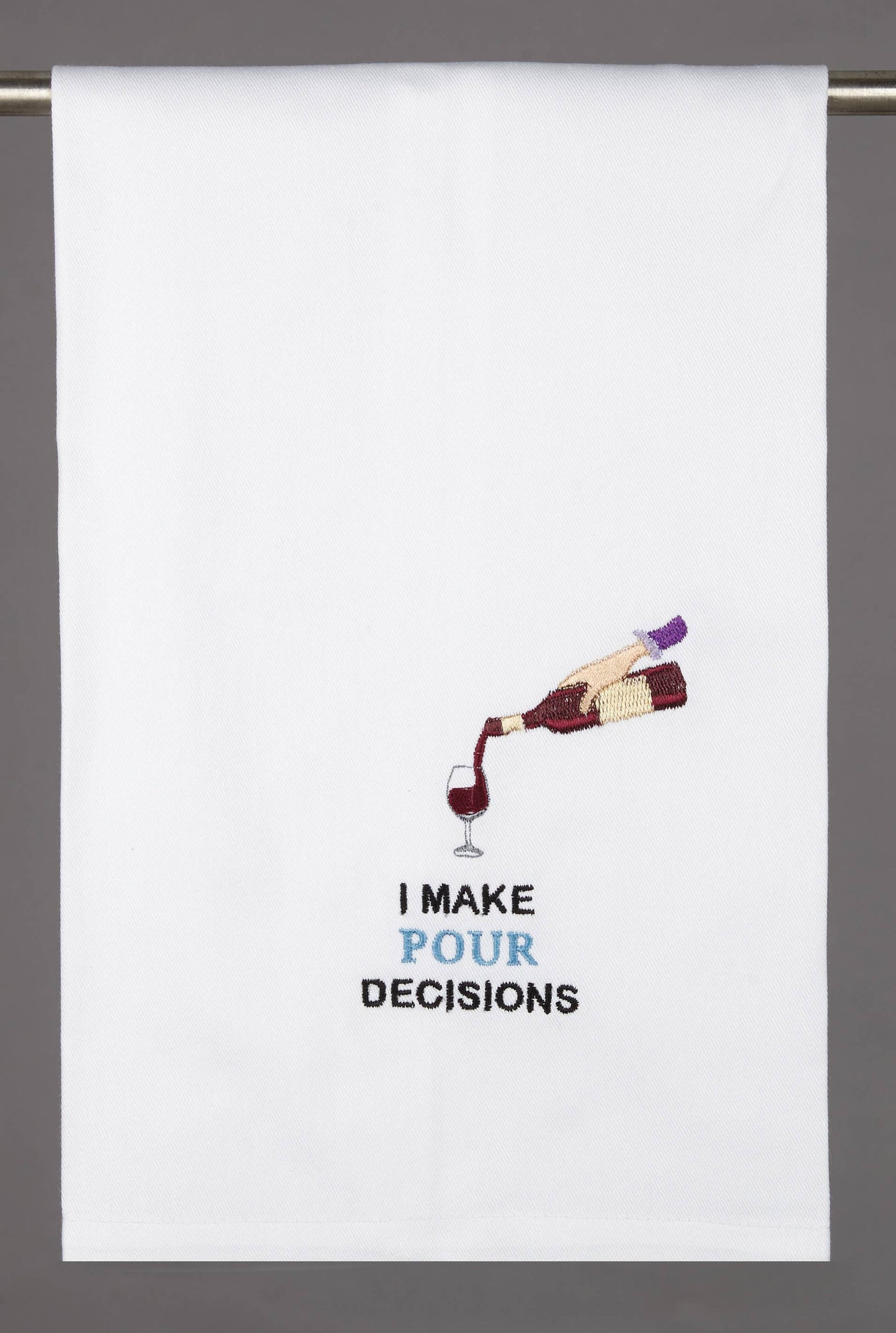 I Make Pour Decisions Kitchen Towel