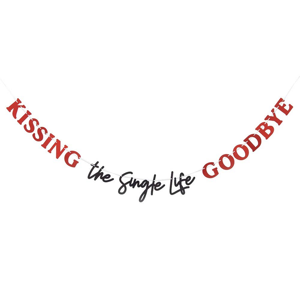 Bachelorette Party Banner-Kissing The Single Life Goodbye